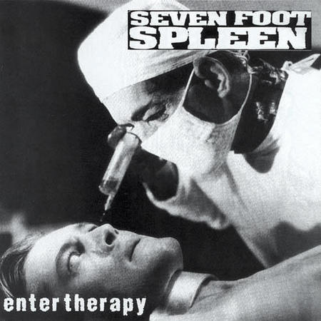 SEVEN FOOT SPLEEN - Enter Therapy cover 