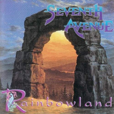 SEVENTH AVENUE - Rainbowland cover 
