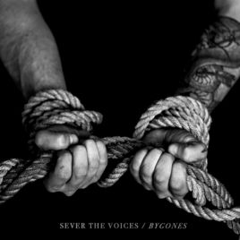 SEVER THE VOICES - Bygones cover 