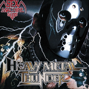 SEX MACHINEGUNS - Heavy Metal Thunder cover 