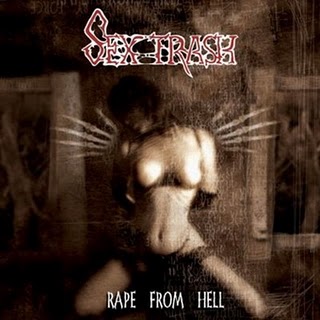 SEXTRASH - Rape From Hell cover 