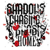 SHADOWS CHASING GHOSTS - Home cover 