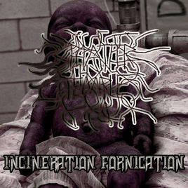 SHATTER THY TEMPLE - Incineration Fornication cover 