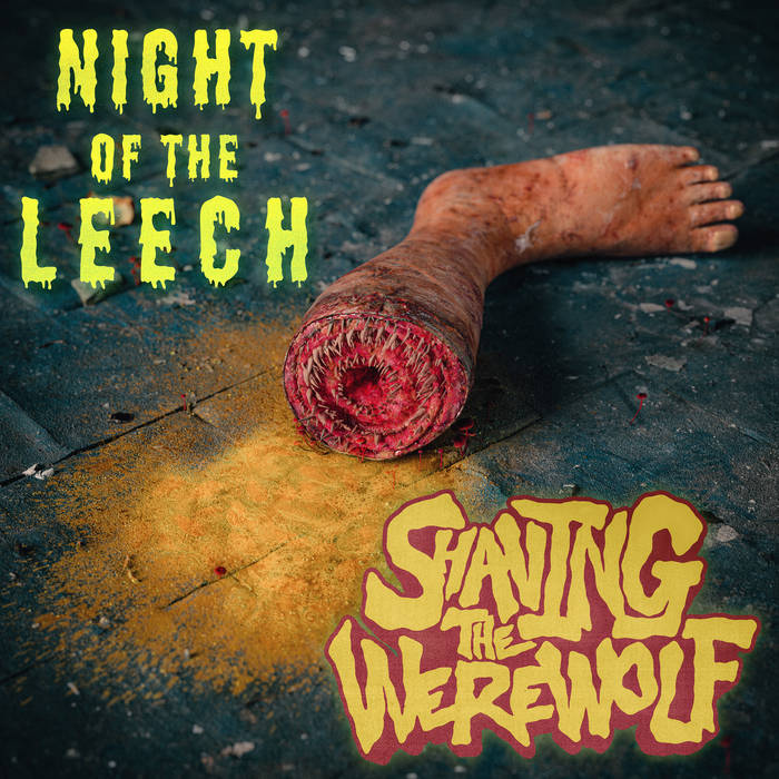 SHAVING THE WEREWOLF - Night Of The Leech cover 