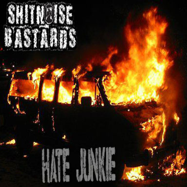 SHITNOISE BASTARDS - Shitnoise Bastards / Hate Junkie cover 