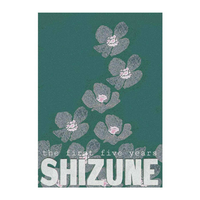 SHIZUNE - The First Five Years cover 