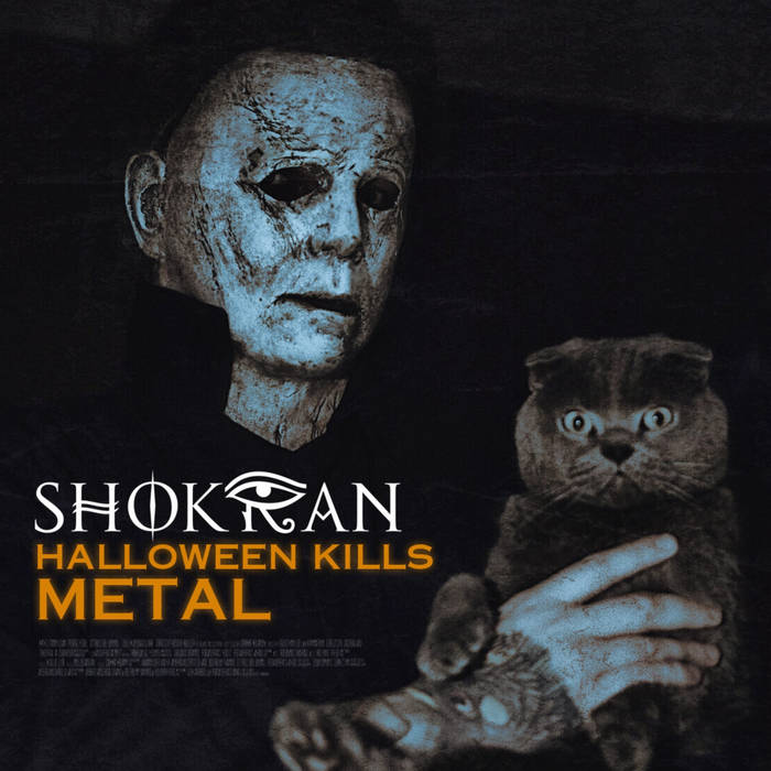 SHOKRAN - Halloween Kills: Metal cover 