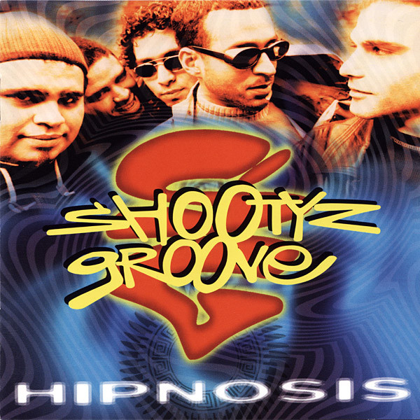 SHOOTYZ GROOVE - Hipnosis cover 