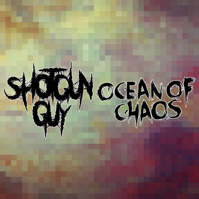 SHOTGUN GUY - Shotgun Guy / Ocean Of Chaos cover 