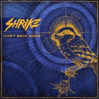 SHRIKE - Don't Back Again cover 