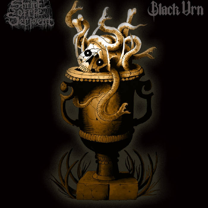 SHRINE OF THE SERPENT - Shrine Of The Serpent / Black Urn cover 