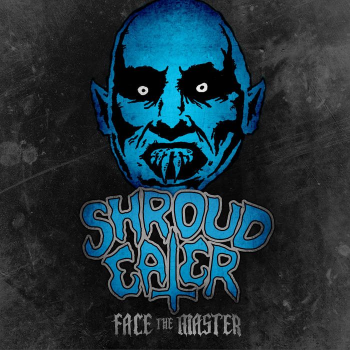 SHROUD EATER - Face The Master cover 
