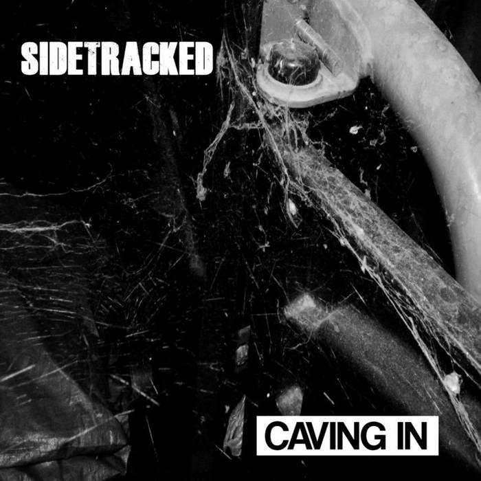 SIDETRACKED - Caving In cover 