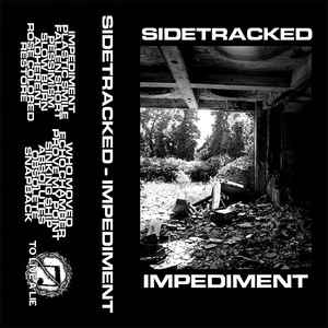 SIDETRACKED - Impediment cover 