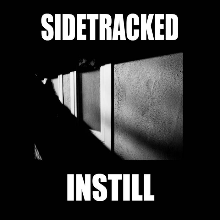 SIDETRACKED - Instill cover 