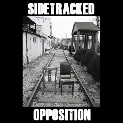 SIDETRACKED - Opposition cover 