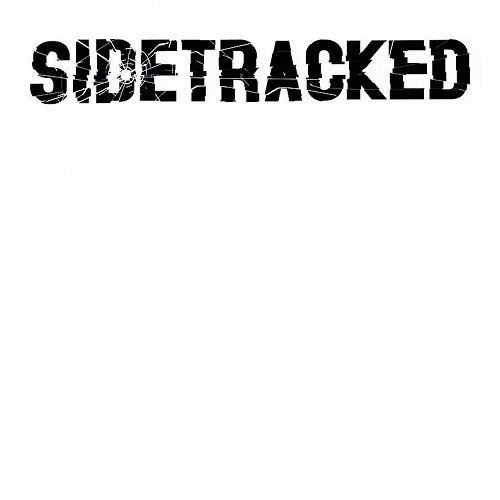 SIDETRACKED - Sidetracked / Dead Radical cover 