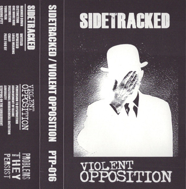 SIDETRACKED - Sidetracked / Violent Opposition cover 