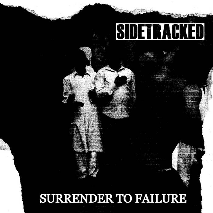 SIDETRACKED - Surrender To Failure cover 