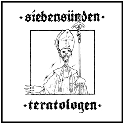 SIEBENSÜNDEN - Siebensünden / Teratologen cover 