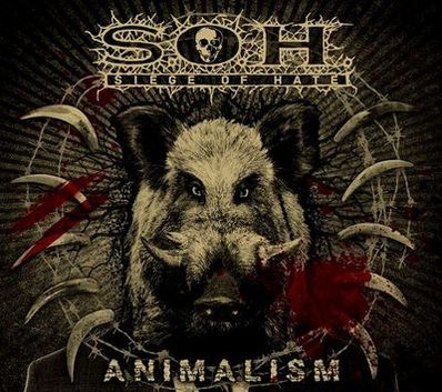 SIEGE OF HATE - Animalism cover 