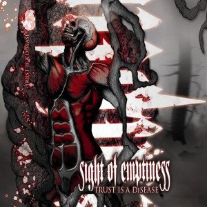 SIGHT OF EMPTINESS - Trust Is A Disease cover 
