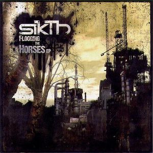 SIKTH - Flogging The Horses EP cover 