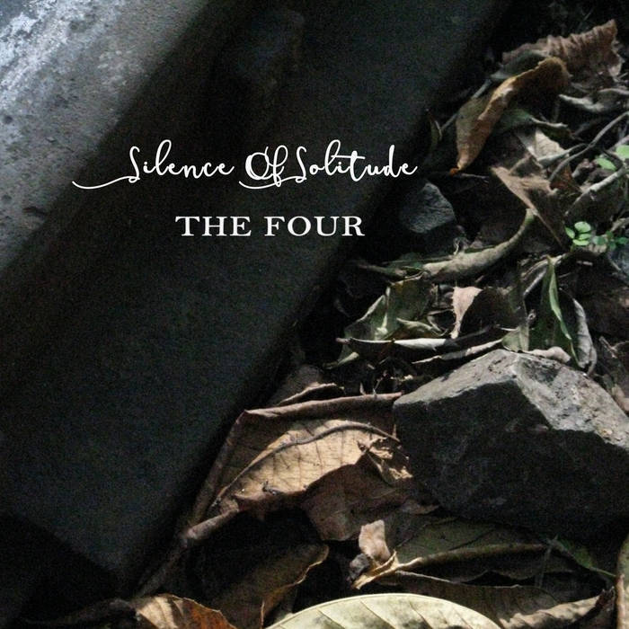 SILENCE OF SOLITUDE - The Four cover 