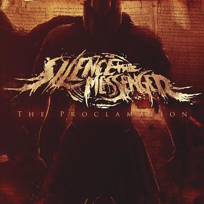SILENCE THE MESSENGER - The Proclamation cover 