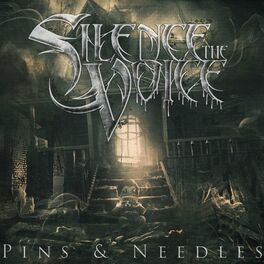 SILENCE THE VOICE - Pins & Needles cover 