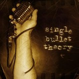 SINGLE BULLET THEORY - Single Bullet Theory cover 