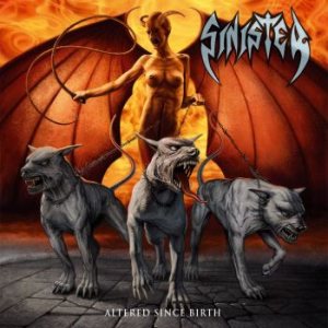 SINISTER - Altered Since Birth cover 