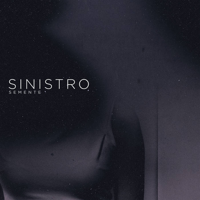SINISTRO - Semente cover 