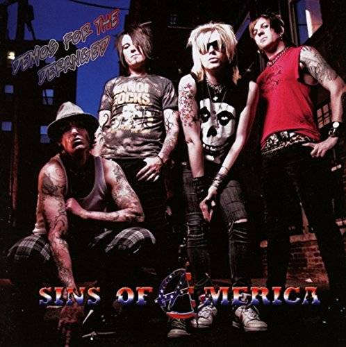 SINS OF AMERICA - Demos for the Deranged cover 