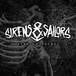 SIRENS AND SAILORS - Straightjacket cover 