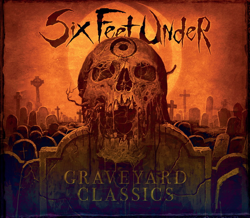 SIX FEET UNDER (FL) - Graveyard Classics I-II-III-IV cover 