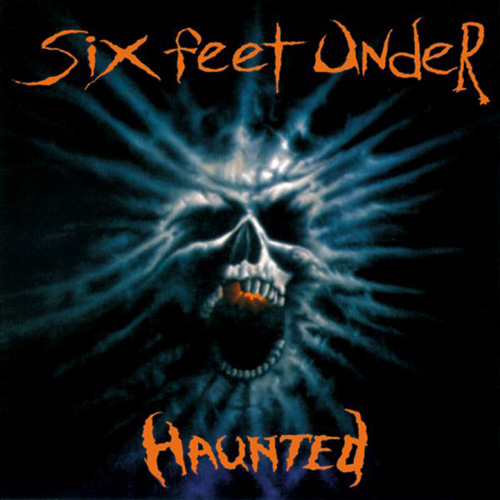 SIX FEET UNDER (FL) - Haunted cover 