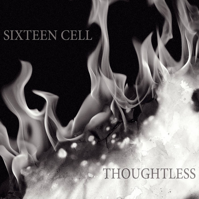 SIXTEEN CELL - Thoughtless cover 