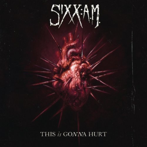SIXX : A.M - This Is Gonna Hurt cover 