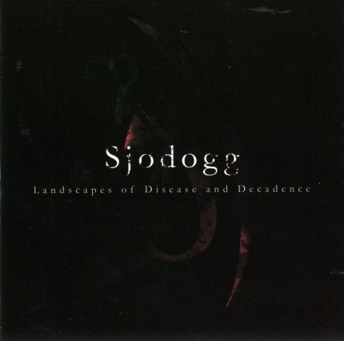 SJODOGG - Landscapes of Disease and Decadence cover 