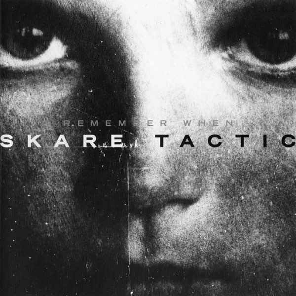 SKARE TACTIC - Remember When cover 