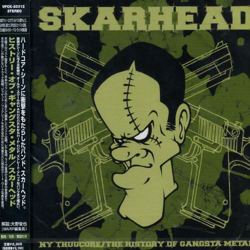 SKARHEAD - New York Thug Core / The History Of Gangsta Metal cover 