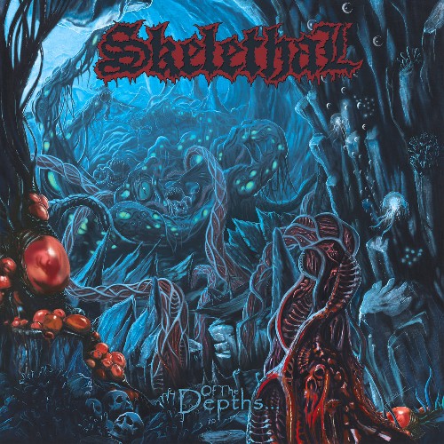 SKELETHAL - Of The Depths... cover 