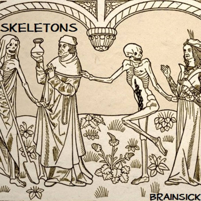 SKELETONS - Brainsick cover 