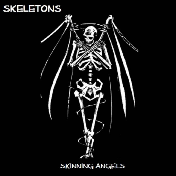 SKELETONS - Skinning Angels cover 