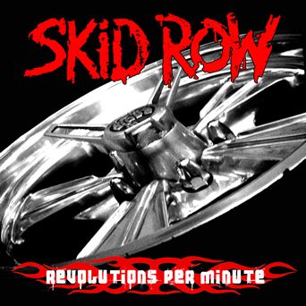 SKID ROW - Revolutions Per Minute cover 