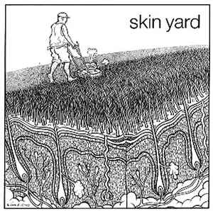 SKIN YARD - The Perfect Lawn (Live 1991-1985) cover 