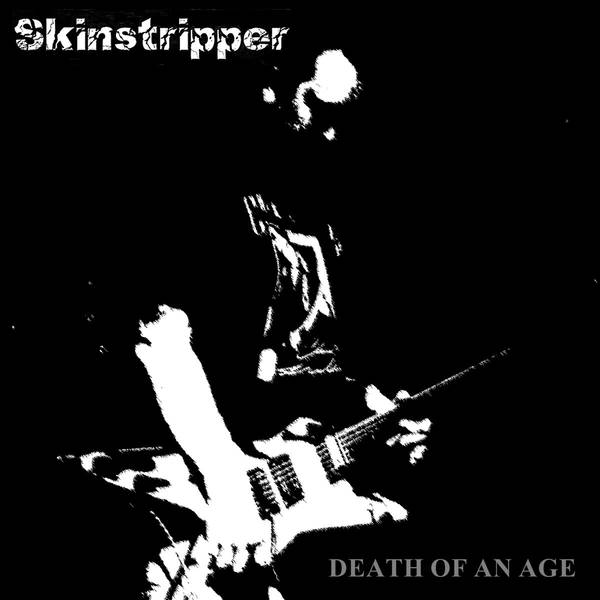 SKINSTRIPPER - Death of an Age cover 