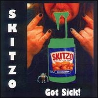 SKITZO - Got Sick! cover 