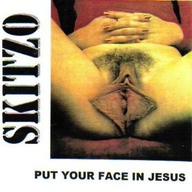 SKITZO - Put Your Face In Jesus cover 